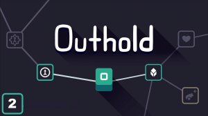 Экспериментируем с башнями   |   Outhold   |   #2