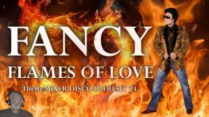 Flames Of Love - Fancy