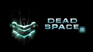 DEAD SPACE 2 ПРОХОЖДЕНИЕ #1