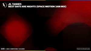 Jil Tanner — Best Days Are Nights (Space Motion Mix)