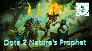 СТРИМ ГАЙД Dota 2 Дота 2 Nature’s Prophet Пророк Природы ЛЕШИЙ Рейтинг Прямой Эфир 1