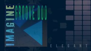 Groove Doo - Elegant