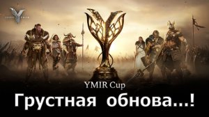 Legend of YMIR - Грустная обнова...! Но есть интересные моменты...