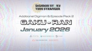 Digimon Story Time Stranger - Official Episode Pack 2: GAKU-RAN Teaser Trailer