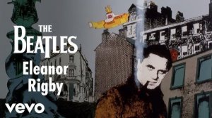 🇬🇧 The Beatles - Eleanor Rigby / Битлз - Элеанор Ригби - 1966  🎶🎹🎷🥁🎵🎸🎻🎺❤️🌹