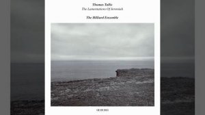 Tallis Lamentations of Jeremiah II