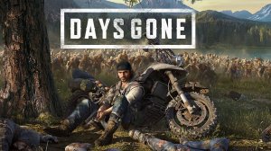 Days Gone - прохождение СТРИМ 13:)