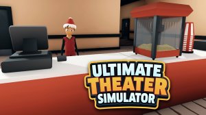 КИНОПОКАЗ - Ultimate Theater Simulator