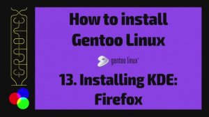 13 Установка KDE: Firefox - Как установить Gentoo Linux