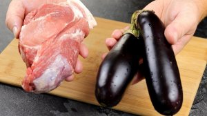 Бабушка научила готовить ТОЛЬКО ТАК! "Мясо с баклажанами!" Уж очень Вкусное!