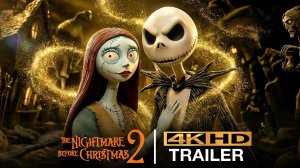 Кошмар перед Рождеством 2 (Трейлер 2026)