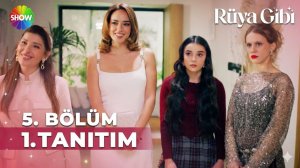 Rüya Gibi 5. Bölüm 1. Tanıtım | "Artık hayatımız böyle, #RüyaGibi..."✨