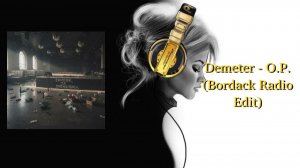 Demeter - O.P. (Bordack Radio Edit)