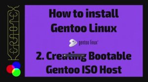 02 Создание загрузочного ISO-хостинга Gentoo - Как установить Gentoo Linux