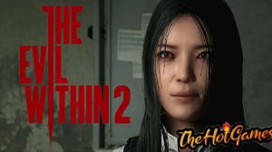 НОВЫЙ СОЮЗНИК ► The Evil Within 2 прохождение #6