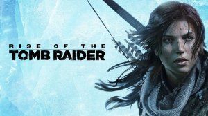 Rise of the Tomb Raider #1