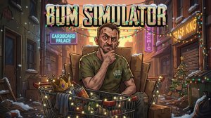 БОМЖУЕМ! СЕГОДНЯ МЫ С ТОБОЙ БОМЖУЕМ! ✅ Bum Simulator #стрим 4