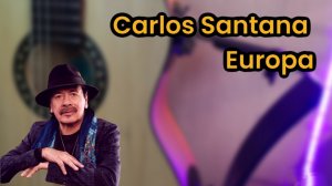 Carlos Santana Europa