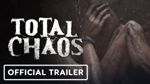 Total Chaos - Official Accolades Trailer