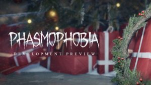 Новогодняя Phasmophobia