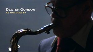 Dexter Gordon - As Time Goes By