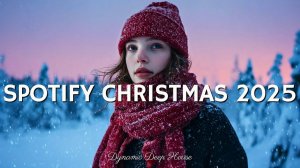 Рождественский Spotify 2025 ❄️Лучшие поп-хиты 2025 ☃️ Трендовые песни 2025 🎵 Вирусные хиты TikTok