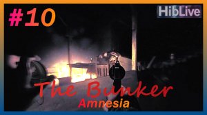 Amnesia The Bunker #10 Прохождение Солдатские казармы. AVO (ru озвучка)