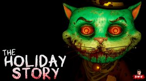СТРАШНАЯ НОВОГОДНЯЯ ИСТОРИЯ С НЕОЖИДАННОЙ КОНЦОВКОЙ!ХОРРОР ИГРА The Holiday Story ПРОХОЖДЕНИЕ!