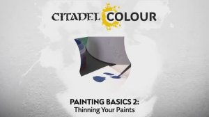 02 - Thinning Your Paints