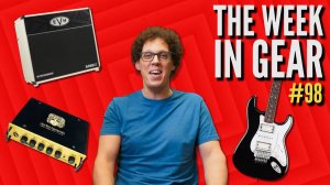 TheGuitarGeek: TWIG 98 - Выпустили так много гитарных штучек, кошелька на всё не хватит
