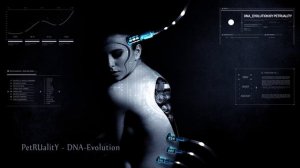PetRUalitY - DNA-Evolution | Эволюция ДНК | Epic Hybrid Futuristic Sci-Fi Music