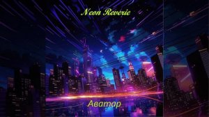 Neon Reverie