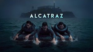 Побег из Алькатраса. История о невозможном