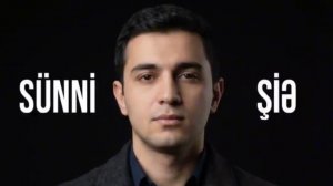 Mən nə sünniyəm nə şiə fikrinə cavab