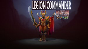 Dota 2 / ЛЕГИОН СОММАНДЕР СБОКУ СЛЕВА!