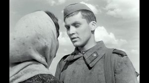 "Баллада о солдате" (1959)   Я вернусь, Мама!
