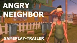 ANGRY NEIGHBOR GAMEPLAY-TRAILER