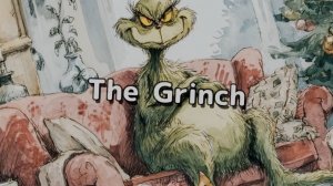 The Grinch детская песня на английском языке