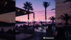 House music, lounge/chill, deep house
