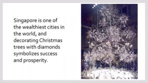 Дерябина Кира из 9кл.З рассказывает о Рождественских игрушках в Сингапуре