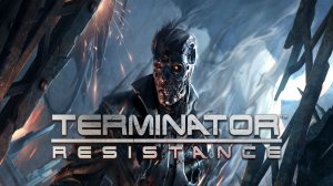 Terminator Resistance взгляд на выбор для вас)))