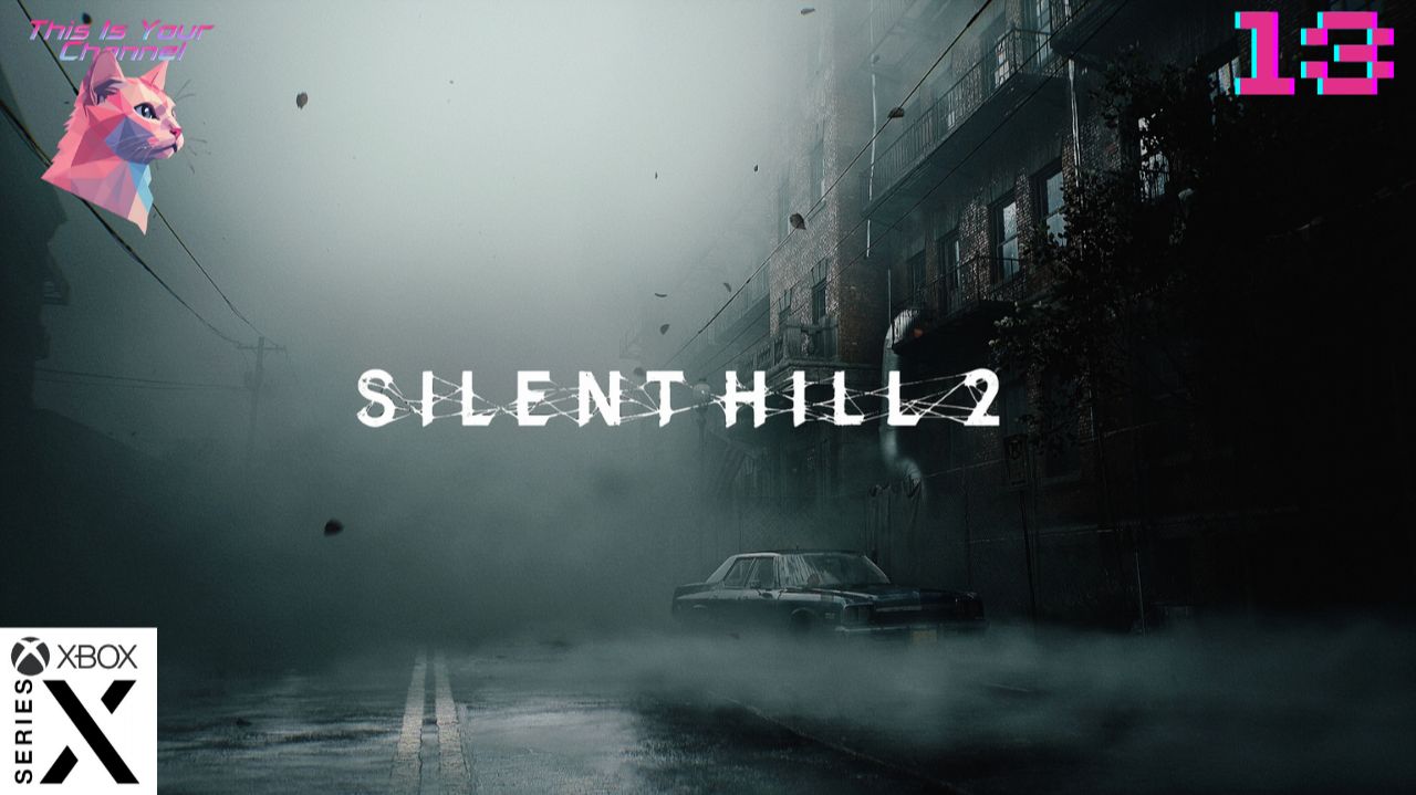 SILENT HILL 2 Прохождение на Xbox Series (Без комментариев) - Часть 13 смотреть онлайн
