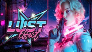 Lust Effect ОБЗОР ИГРЫ (НЕГАТИВНЫЙ ЭФФЕКТ)