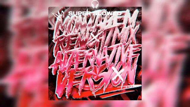 ℹ️ MONTAGEM RENICHT MIX (Alternative Version Super Slowed) смотреть онлайн