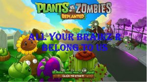 Зомби против растений! Plants vs Zombies: Replanted All your brainz r Belong to us# Обучение!ПвЗ PvZ