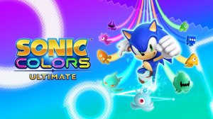 Sonic Colors: Ultimate. Начало игры.