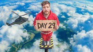 Выживи 30 дней взаперти в небе и получи $250,000. Мистер Бист