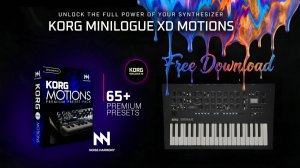 Noise Harmony Motions Vol.1: Presets for Korg Minilogue XD