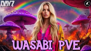 DAYZ PVE | ОБЗОР ПРОЕКТА WASABI #dayz #pve #dayzpve