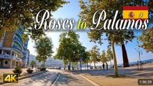 🚗 SmartTV 4К ➤ 🌄 Из Росаса в Паламос на побережье Коста-Брава, Каталония, Испания! 🌄